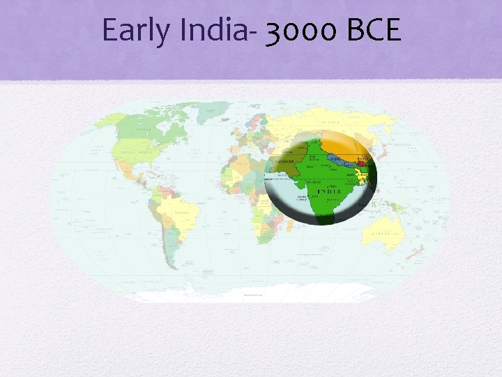 Early India- 3000 BCE 