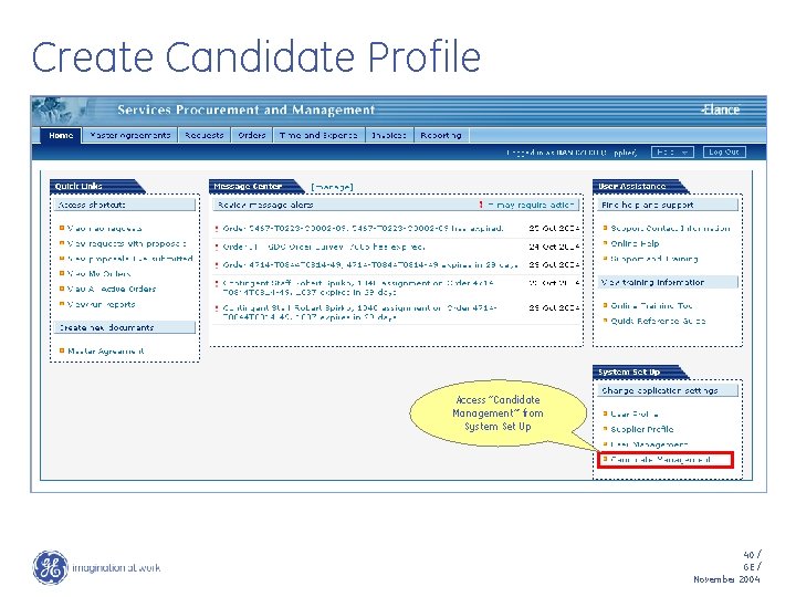 Create Candidate Profile Access “Candidate Management”’ from System Set Up 40 / GE /