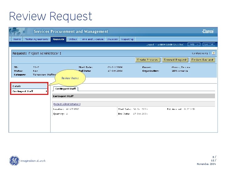 Review Request Review items 8/ GE / November 2004 