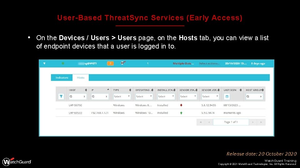 User-Based Threat. Sync Services (Early Access) • On the Devices / Users > Users