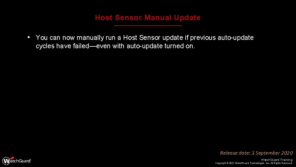 Host Sensor Manual Update • You can now manually run a Host Sensor update