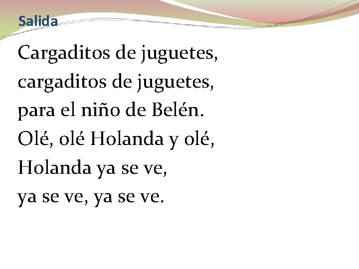 Salida Cargaditos de juguetes, cargaditos de juguetes, para el niño de Belén. Olé, olé