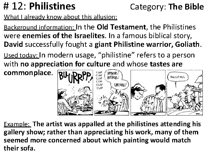 # 12: Philistines Category: The Bible What I already know about this allusion: Background