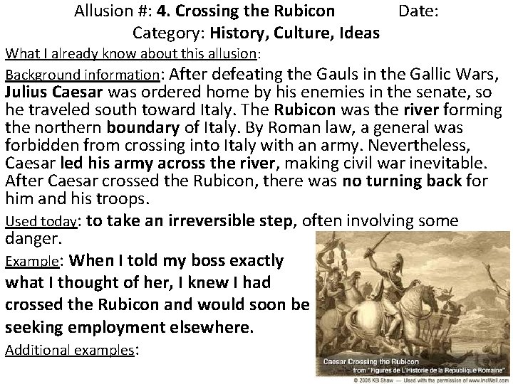Allusion #: 4. Crossing the Rubicon Category: History, Culture, Ideas Date: What I already