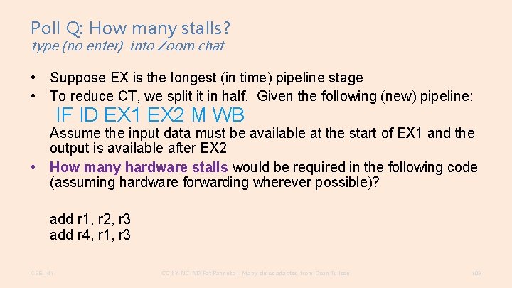 Poll Q: How many stalls? type (no enter) into Zoom chat • Suppose EX