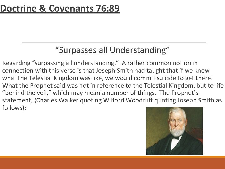 Doctrine & Covenants 76: 89 “Surpasses all Understanding” Regarding “surpassing all understanding. ” A