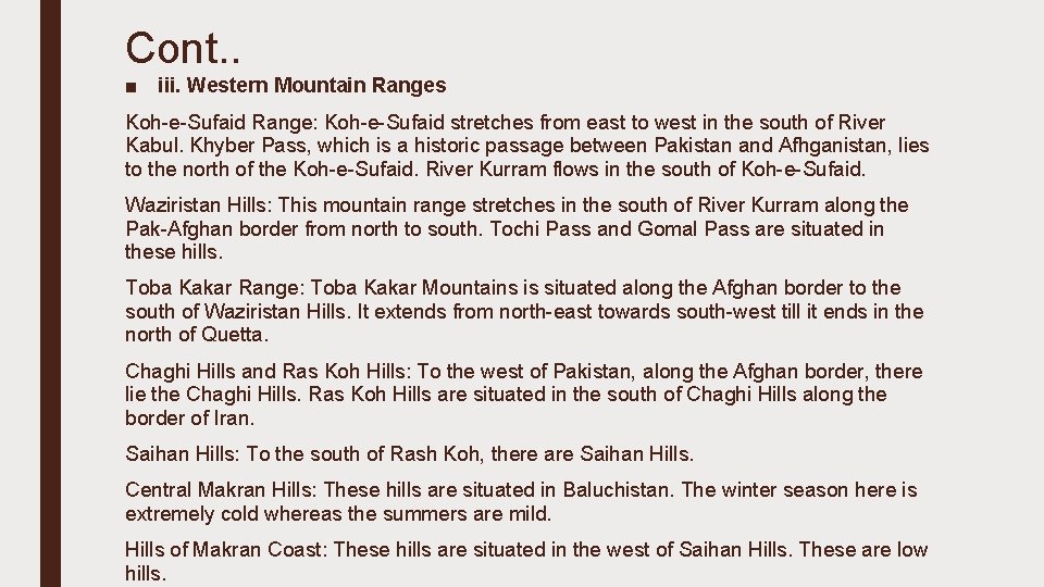 Cont. . ■ iii. Western Mountain Ranges Koh-e-Sufaid Range: Koh-e-Sufaid stretches from east to