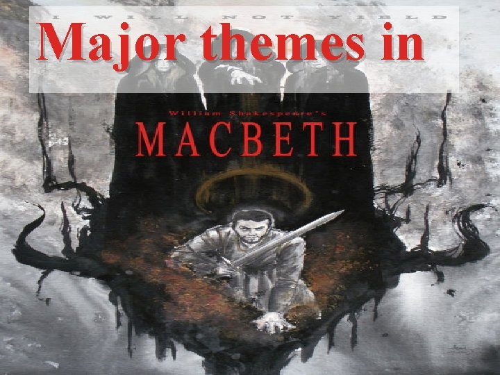 Major themes in 