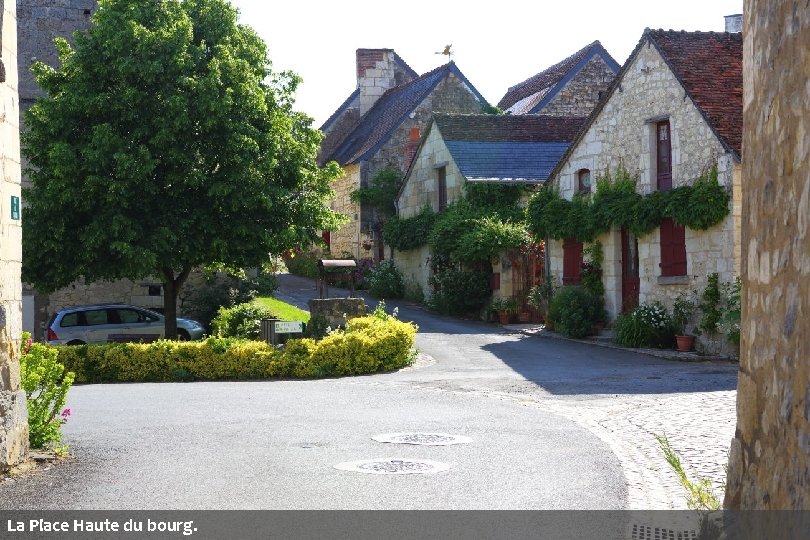 La Place Haute du bourg. 