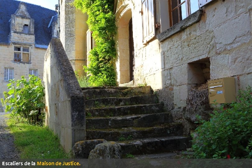 Escaliers de la Maison de Justice. 