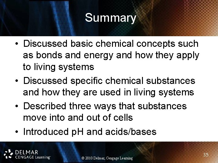 Summary • Discussed basic chemical concepts such as bonds and energy and how they