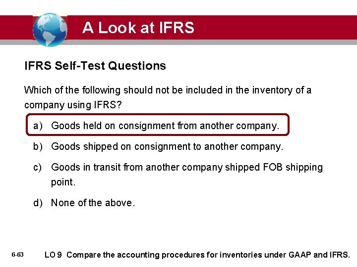 A Look at IFRS Self-Test Questions Which of the following should not be included