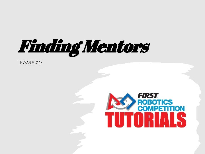 Finding Mentors TEAM 8027 