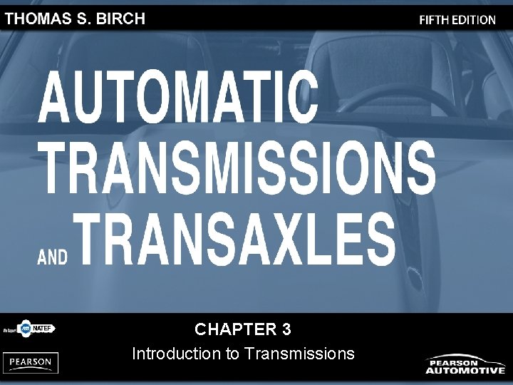 CHAPTER 3 Introduction to Transmissions 