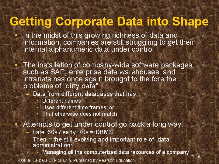 Getting Corporate Data into Shape • In the midst of this growing richness of Getting Corporate Data into Shape • In the midst of this growing richness of