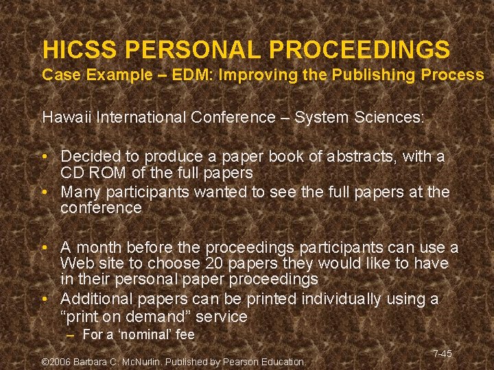 HICSS PERSONAL PROCEEDINGS Case Example – EDM: Improving the Publishing Process Hawaii International Conference HICSS PERSONAL PROCEEDINGS Case Example – EDM: Improving the Publishing Process Hawaii International Conference