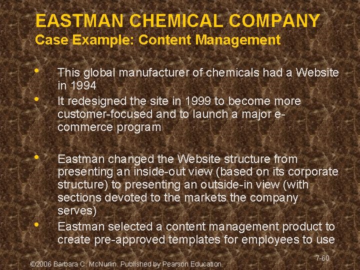 EASTMAN CHEMICAL COMPANY Case Example: Content Management • • This global manufacturer of chemicals EASTMAN CHEMICAL COMPANY Case Example: Content Management • • This global manufacturer of chemicals