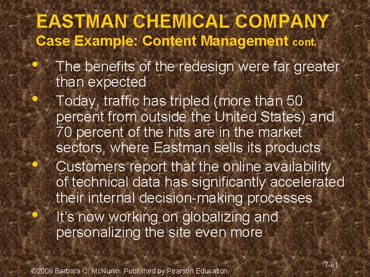 EASTMAN CHEMICAL COMPANY Case Example: Content Management cont. • • The benefits of the EASTMAN CHEMICAL COMPANY Case Example: Content Management cont. • • The benefits of the