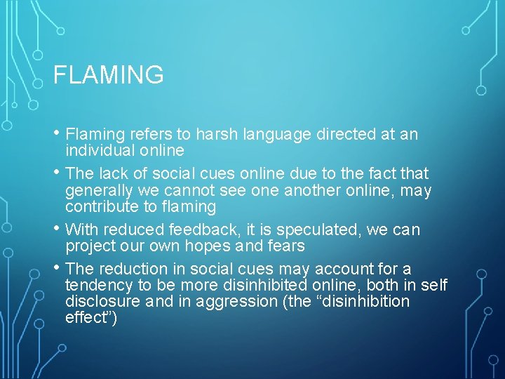 FLAMING • Flaming refers to harsh language directed at an • • • individual