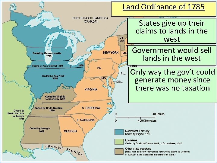 Land Ordinance of 1785 States give up their claims to lands in the west