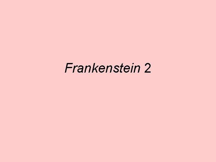 Frankenstein 2 