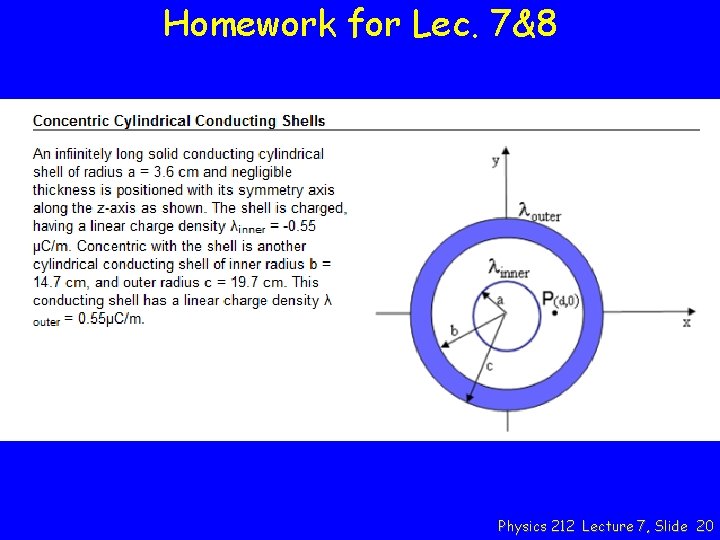 Homework for Lec. 7&8 Physics 212 Lecture 7, Slide 20 