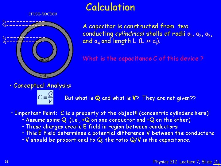 Calculation cross-section a 4 a 3 A capacitor is constructed from two conducting cylindrical