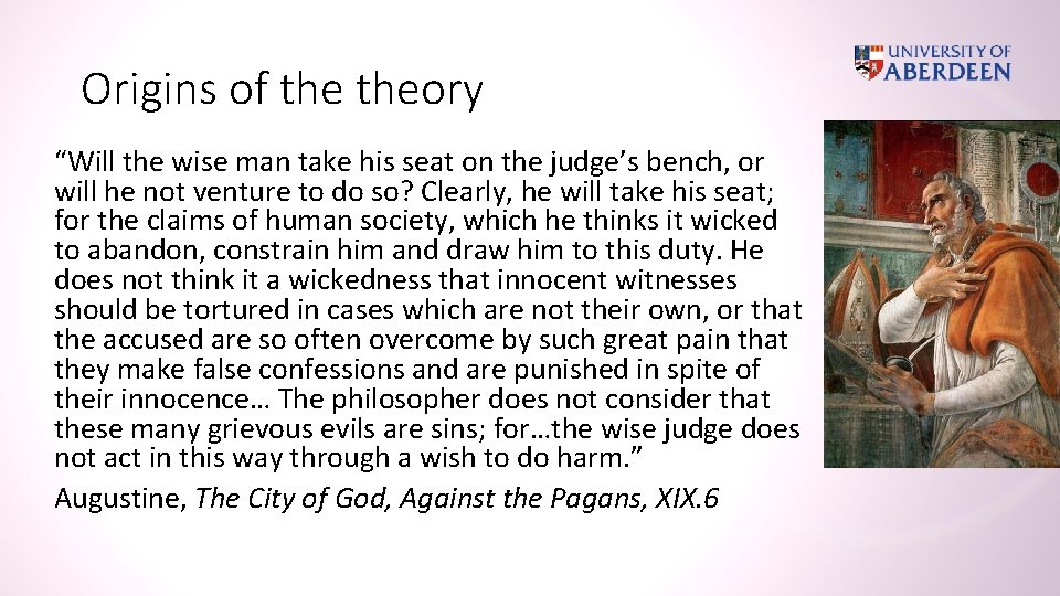 Origins of theory “Will the wise man take his seat on the judge’s bench,