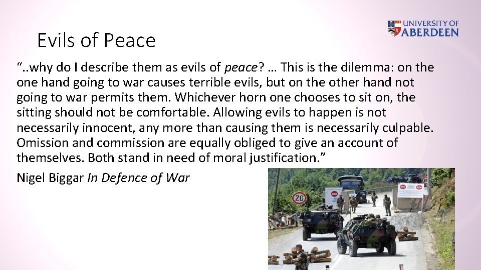 Evils of Peace “. . why do I describe them as evils of peace?