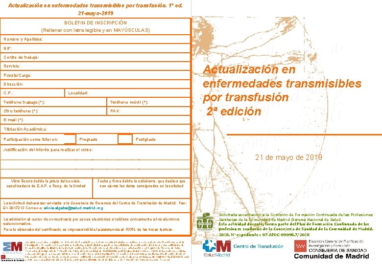 Actualización en enfermedades transmisibles por transfusión. 1ª ed. 21 -mayo-2019 BOLETIN DE INSCRIPCIÓN (Rellenar