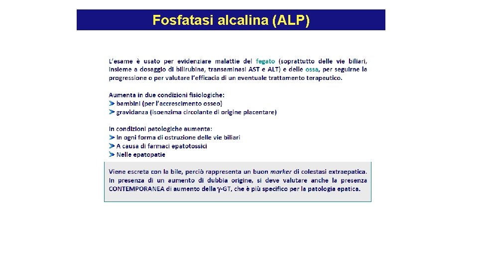Fosfatasi alcalina (ALP) Fosfatasi alcalina (ALP)