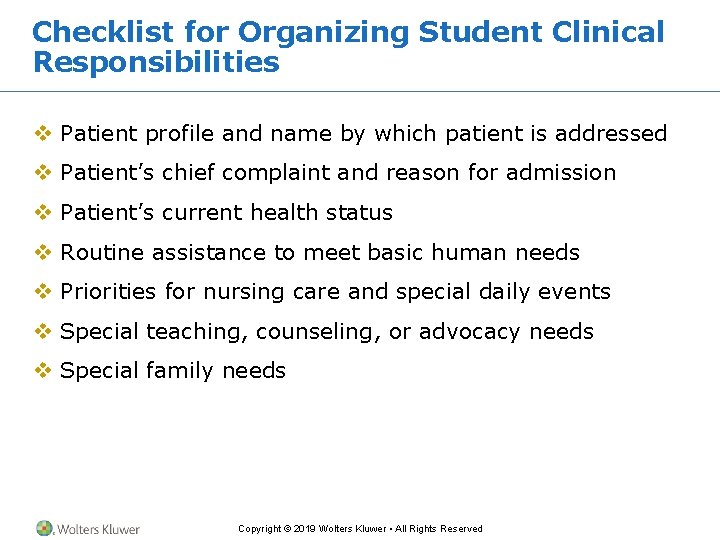 Checklist for Organizing Student Clinical Responsibilities v Patient profile and name by which patient Checklist for Organizing Student Clinical Responsibilities v Patient profile and name by which patient