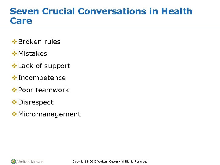 Seven Crucial Conversations in Health Care v Broken rules v Mistakes v Lack of Seven Crucial Conversations in Health Care v Broken rules v Mistakes v Lack of