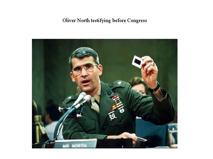 Oliver North testifying before Congress 