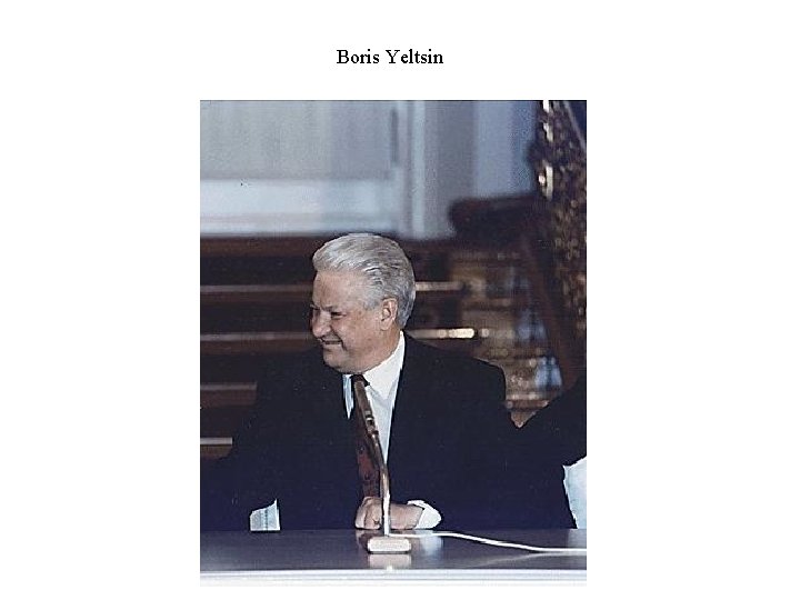 Boris Yeltsin 