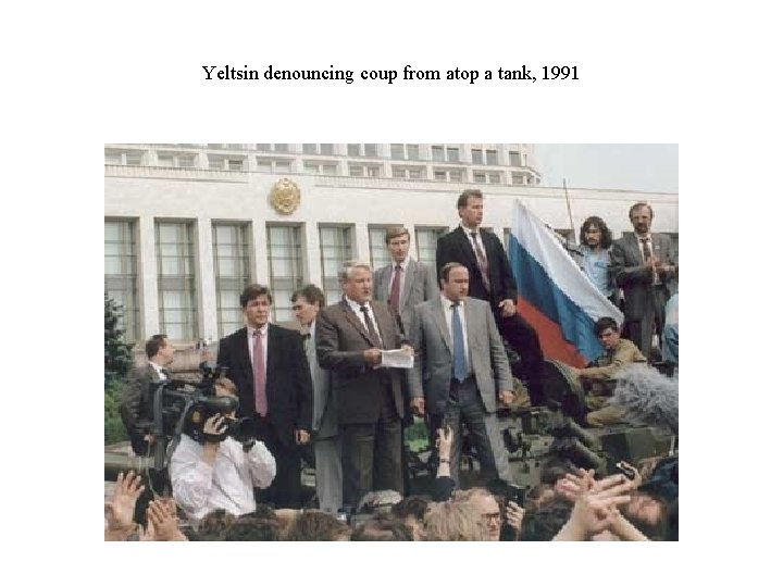 Yeltsin denouncing coup from atop a tank, 1991 