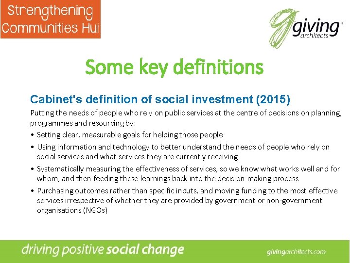 Some key definitions Cabinet's definition of social investment (2015) Putting the needs of people