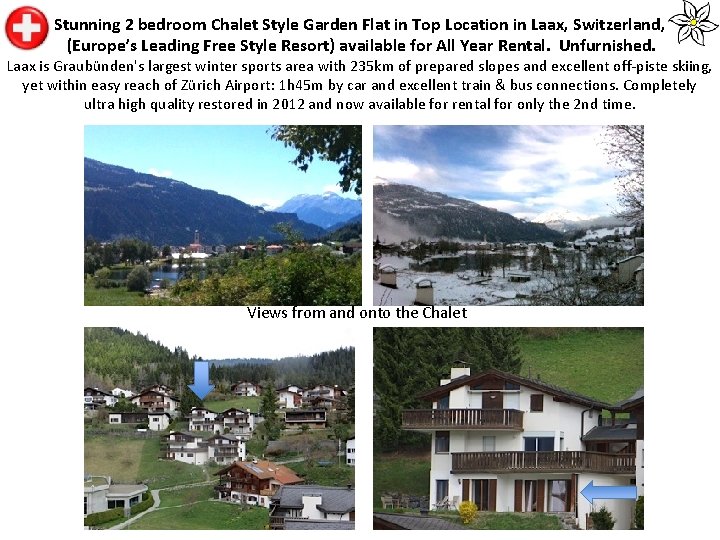 Stunning 2 bedroom Chalet Style Garden Flat in Top Location in Laax, Switzerland, (Europe’s