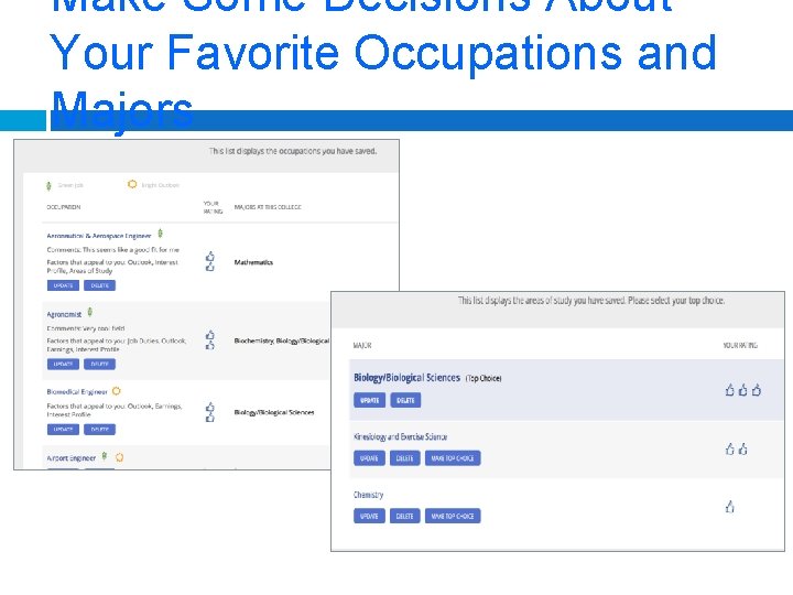 Make Some Decisions About Your Favorite Occupations and Majors 