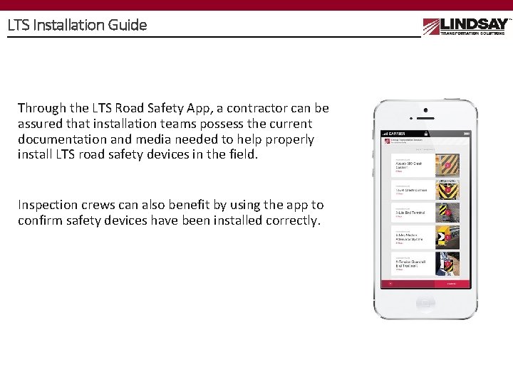 LTS Installation Guide Through the LTS Road Safety App, a contractor can be assured