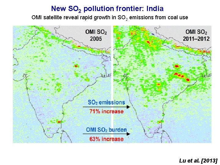 New SO 2 pollution frontier: India OMI satellite reveal rapid growth in SO 2 New SO 2 pollution frontier: India OMI satellite reveal rapid growth in SO 2