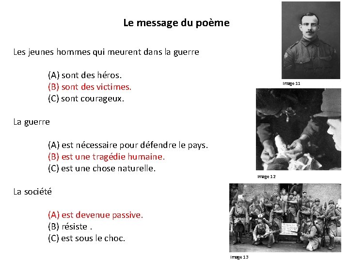 Le message du poème Les jeunes hommes qui meurent dans la guerre (A) sont