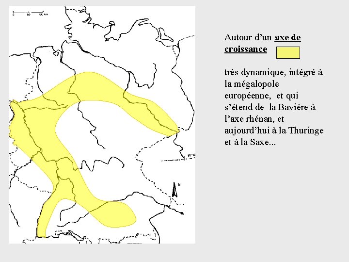 Autour d’un axe de croissance très dynamique, intégré à la mégalopole européenne, et qui