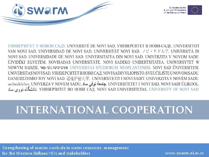 INTERNATIONAL COOPERATION Strengthening of master curricula in water resources management for the Western Balkans