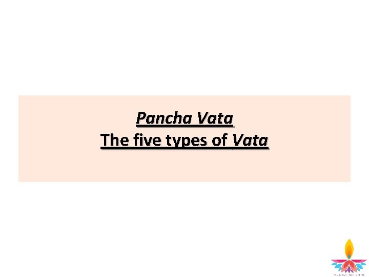 Pancha Vata The five types of Vata 