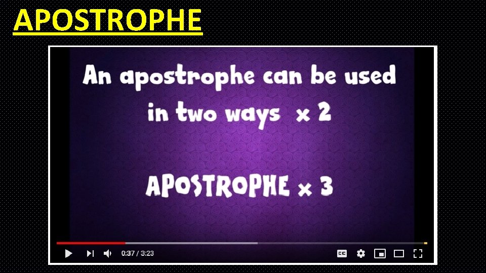APOSTROPHE APOSTROPHE