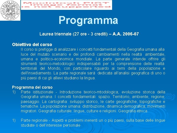 Programma Laurea triennale (27 ore - 3 crediti) – A. A. 2006 -07 Obiettivo