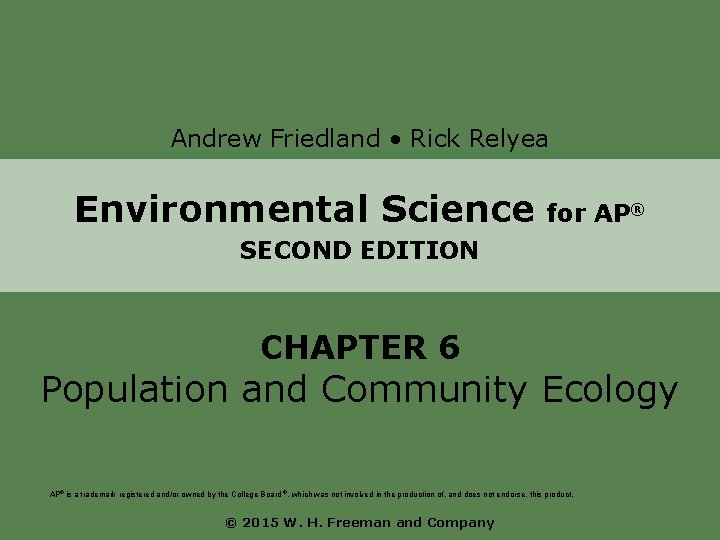 Andrew Friedland Rick Relyea Environmental Science for AP