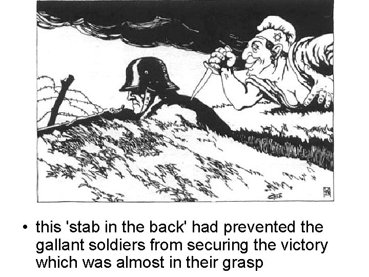  • this 'stab in the back' had prevented the gallant soldiers from securing