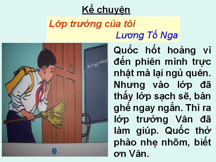 Kể chuyện Lớp trưởng của tôi Lương Tố Nga Quốc hốt hoảng vì đến